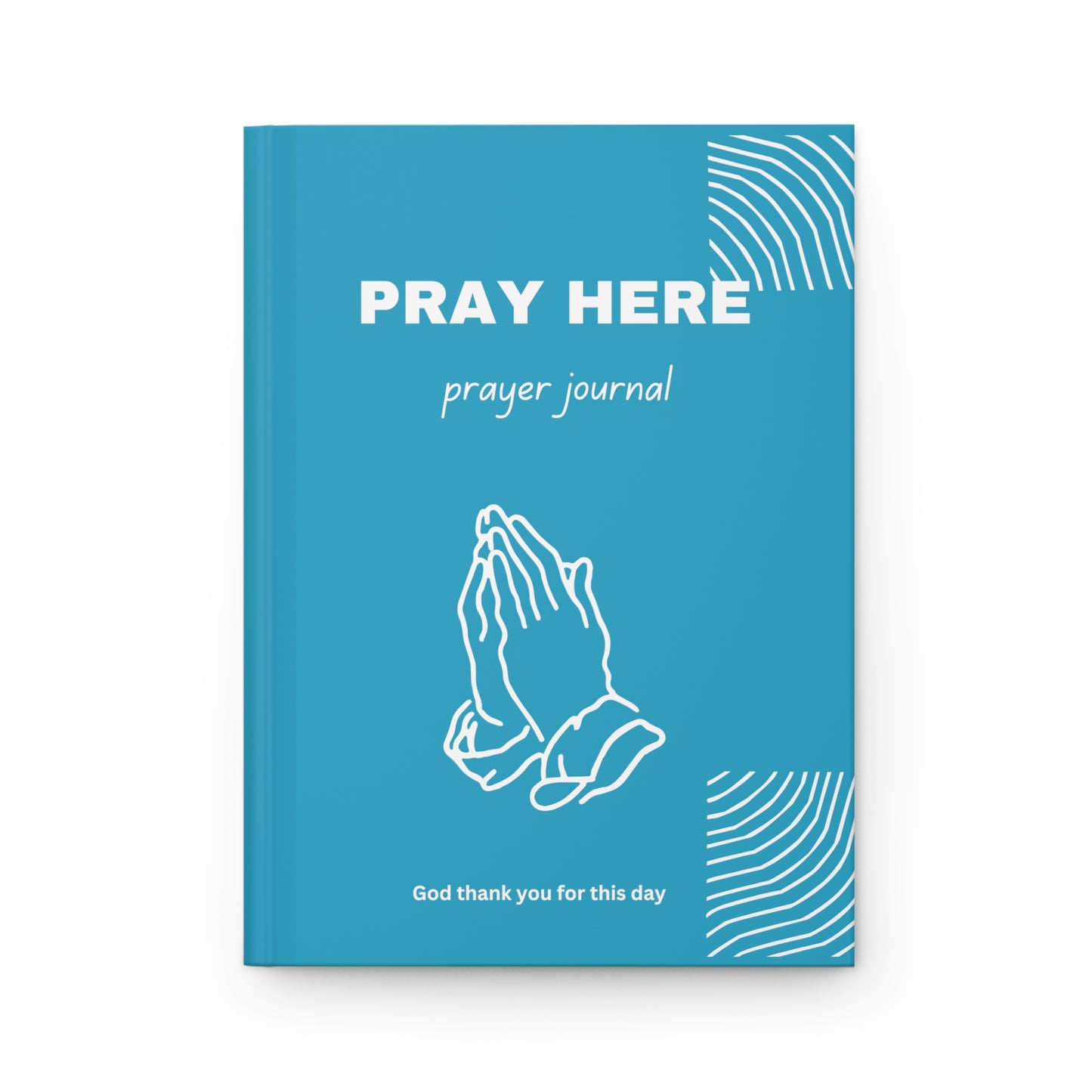 Hardcover "PRAY HERE" Daily Prayer Journal Matte
