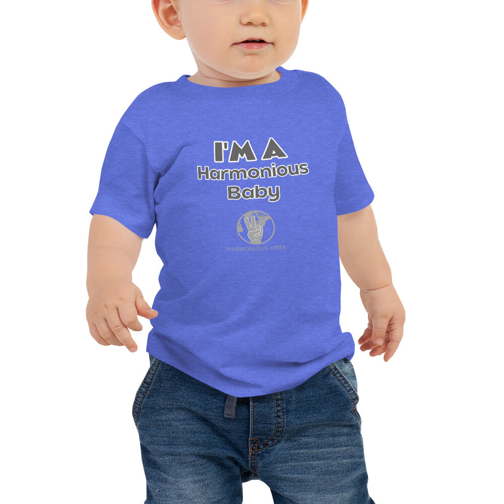 "I'M A HARMONIOUS Baby"  Short Sleeve Tee