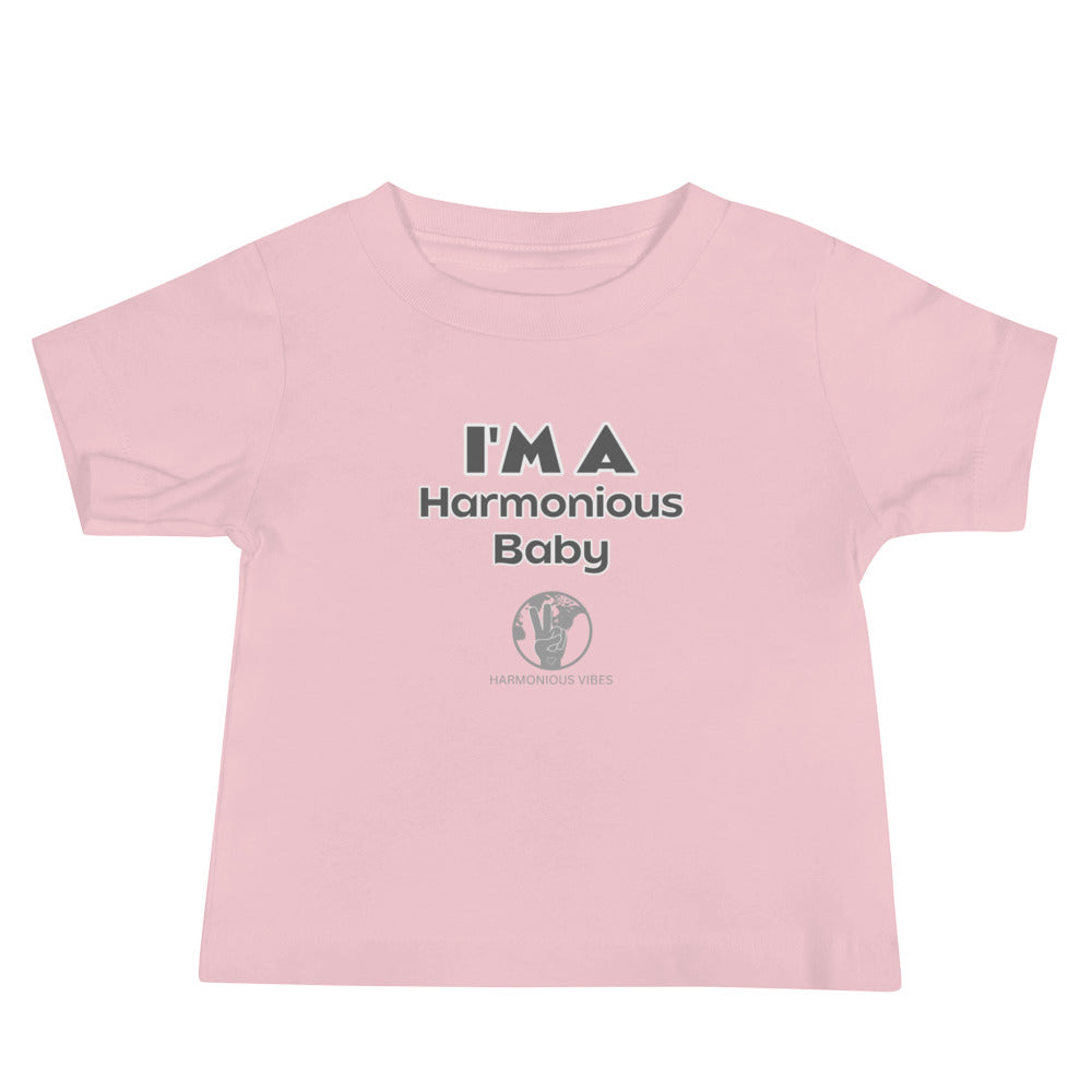 "I'M A HARMONIOUS Baby"  Short Sleeve Tee