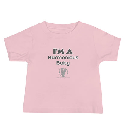 "I'M A HARMONIOUS Baby"  Short Sleeve Tee