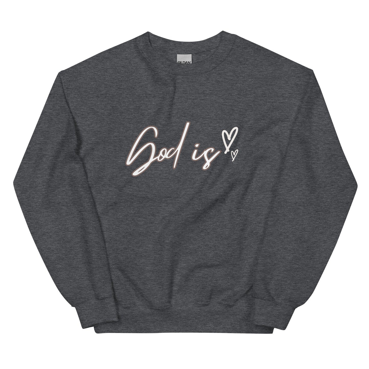 God Is Sweatshirt