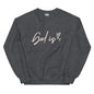 God Is Sweatshirt