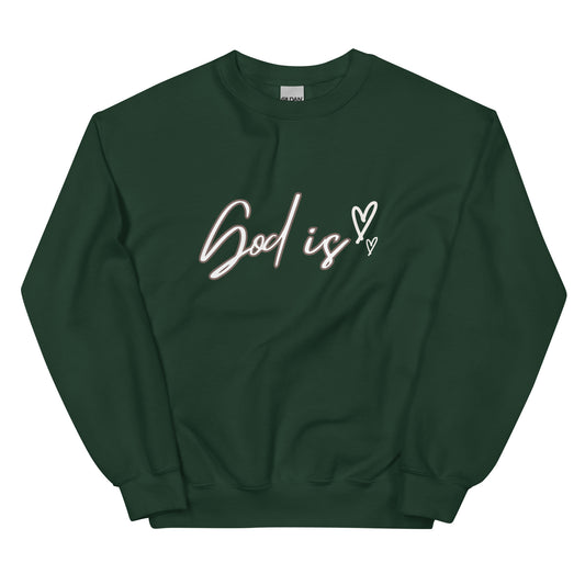 God Is Sweatshirt