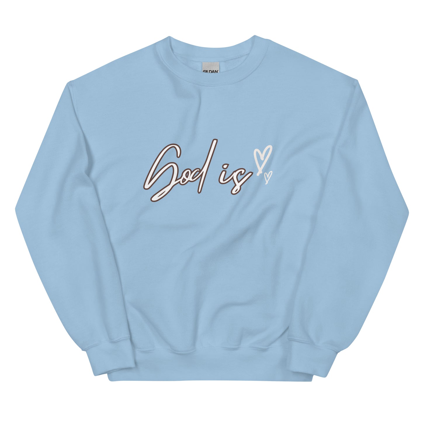 God Is Sweatshirt