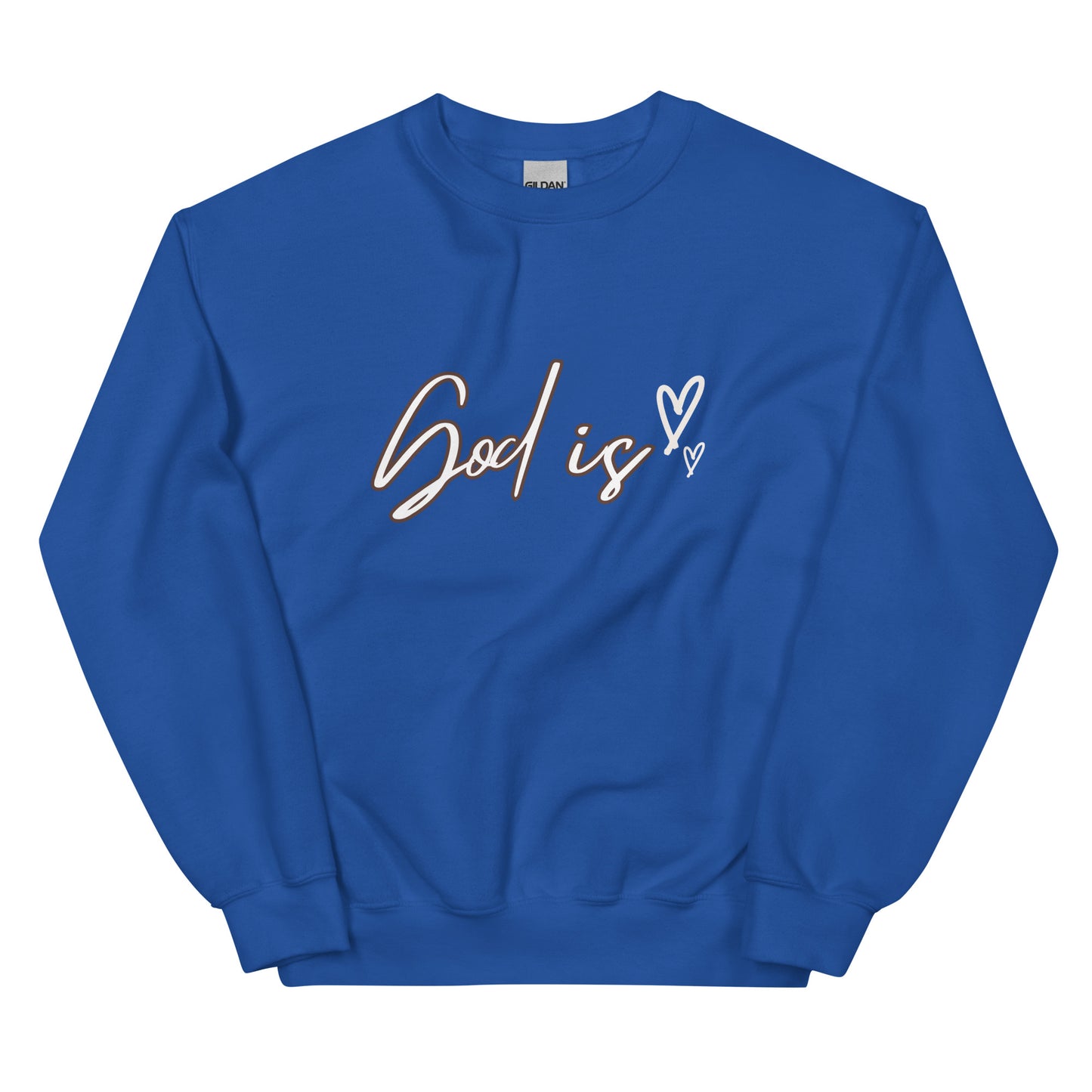 God Is Sweatshirt