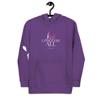 " LOVE CONQUERS ALL"  Hoodie