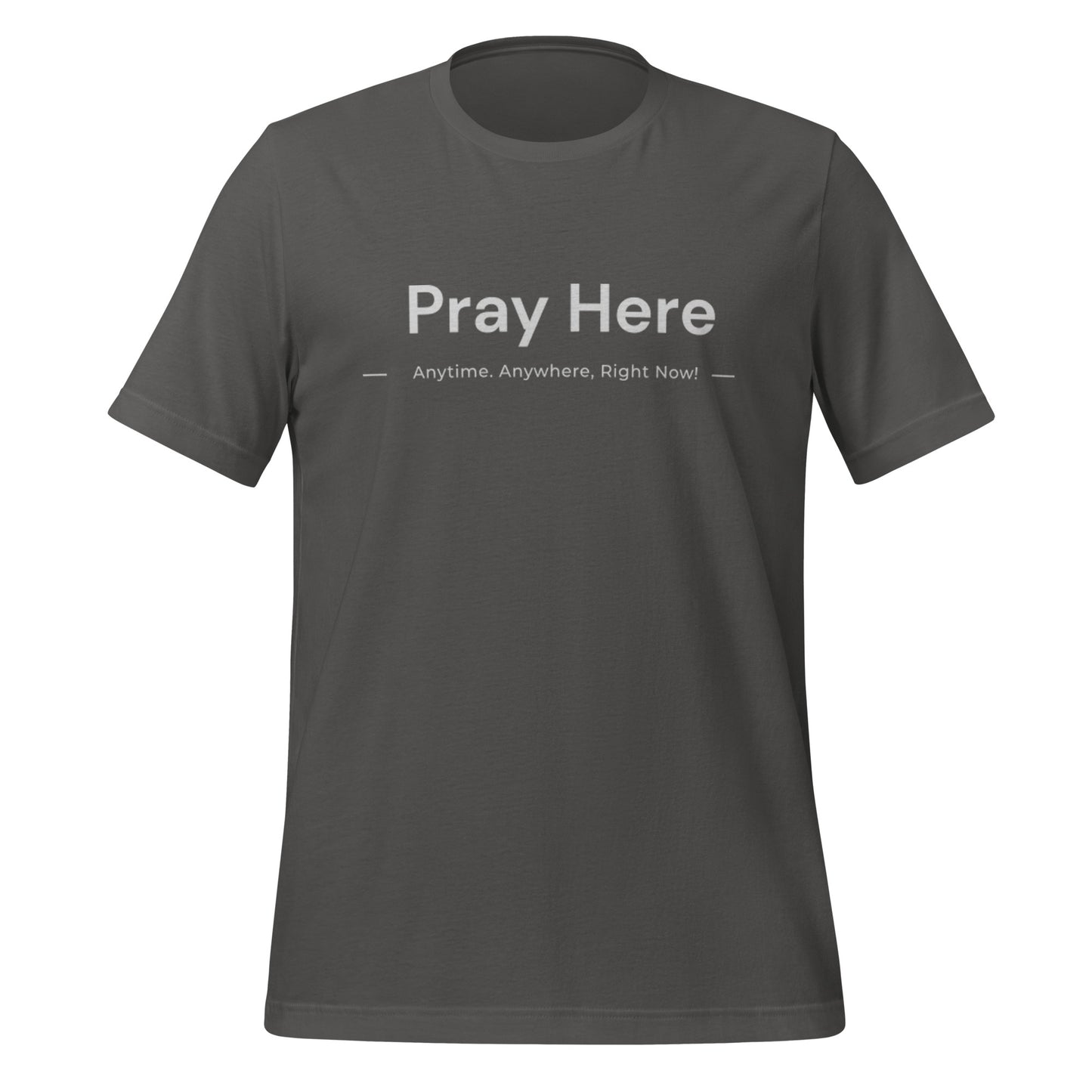 "PRAY HERE" Unisex t-shirt