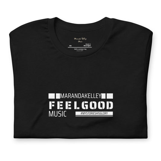 Unisex t-shirt " Feel Good Music" Maranda Kelley