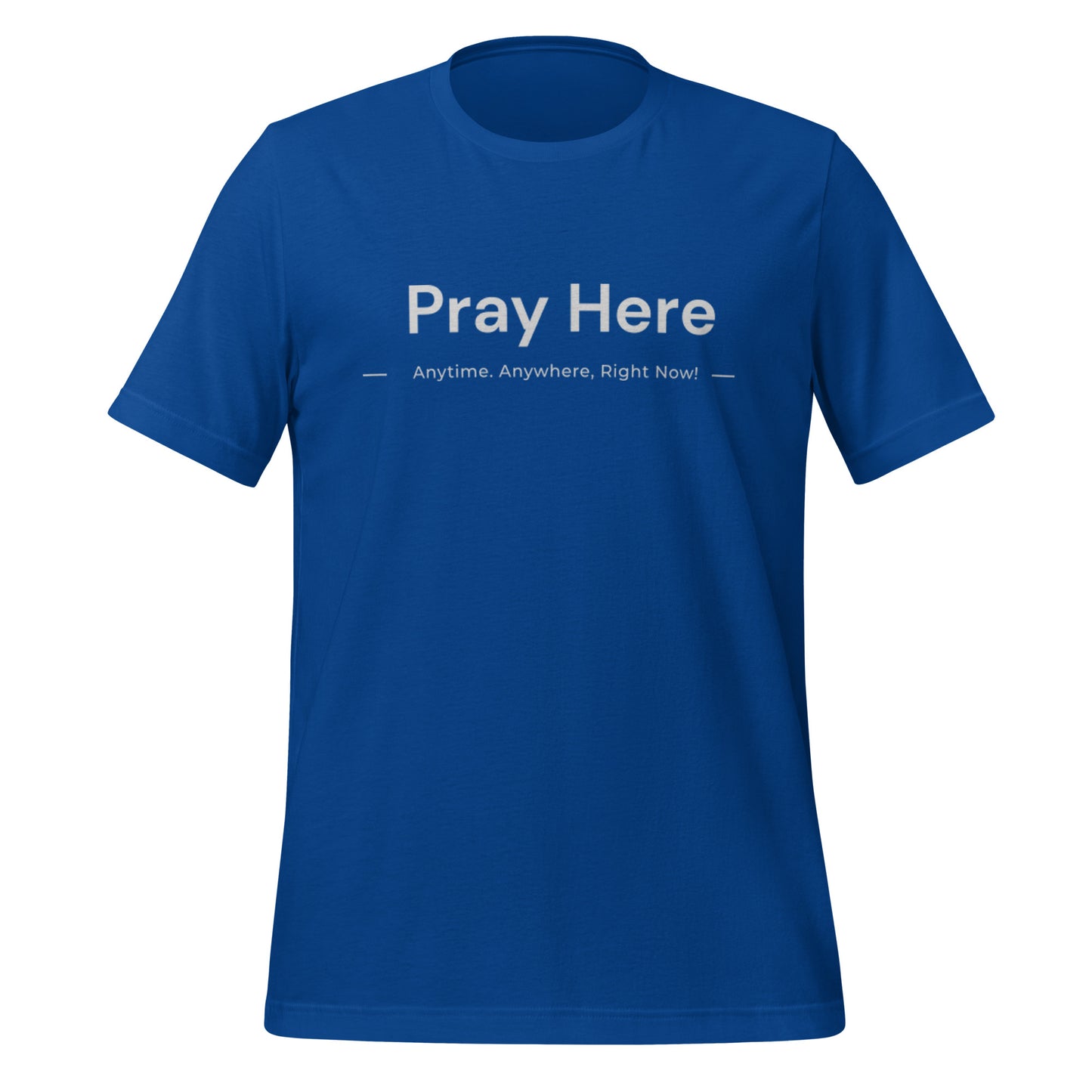 "PRAY HERE" Unisex t-shirt