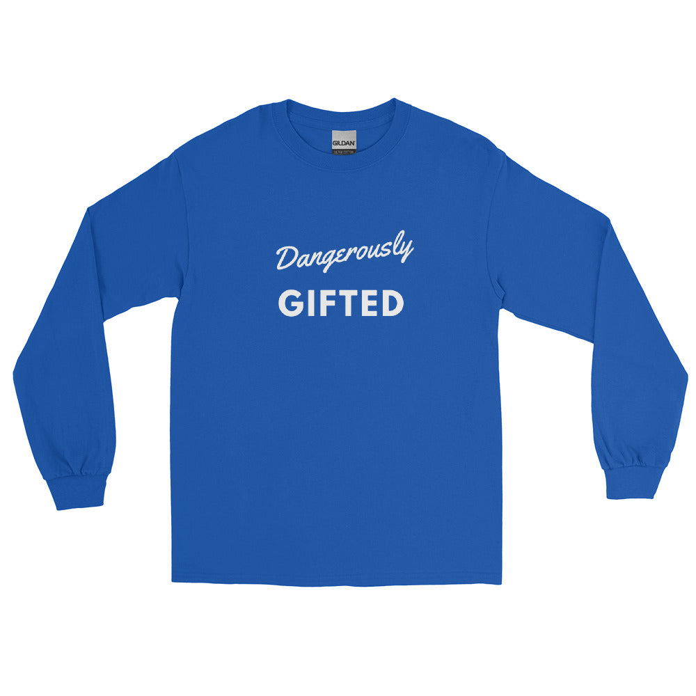 Men’s DANGEROUSLY GIFTED  Long Sleeve Shirt