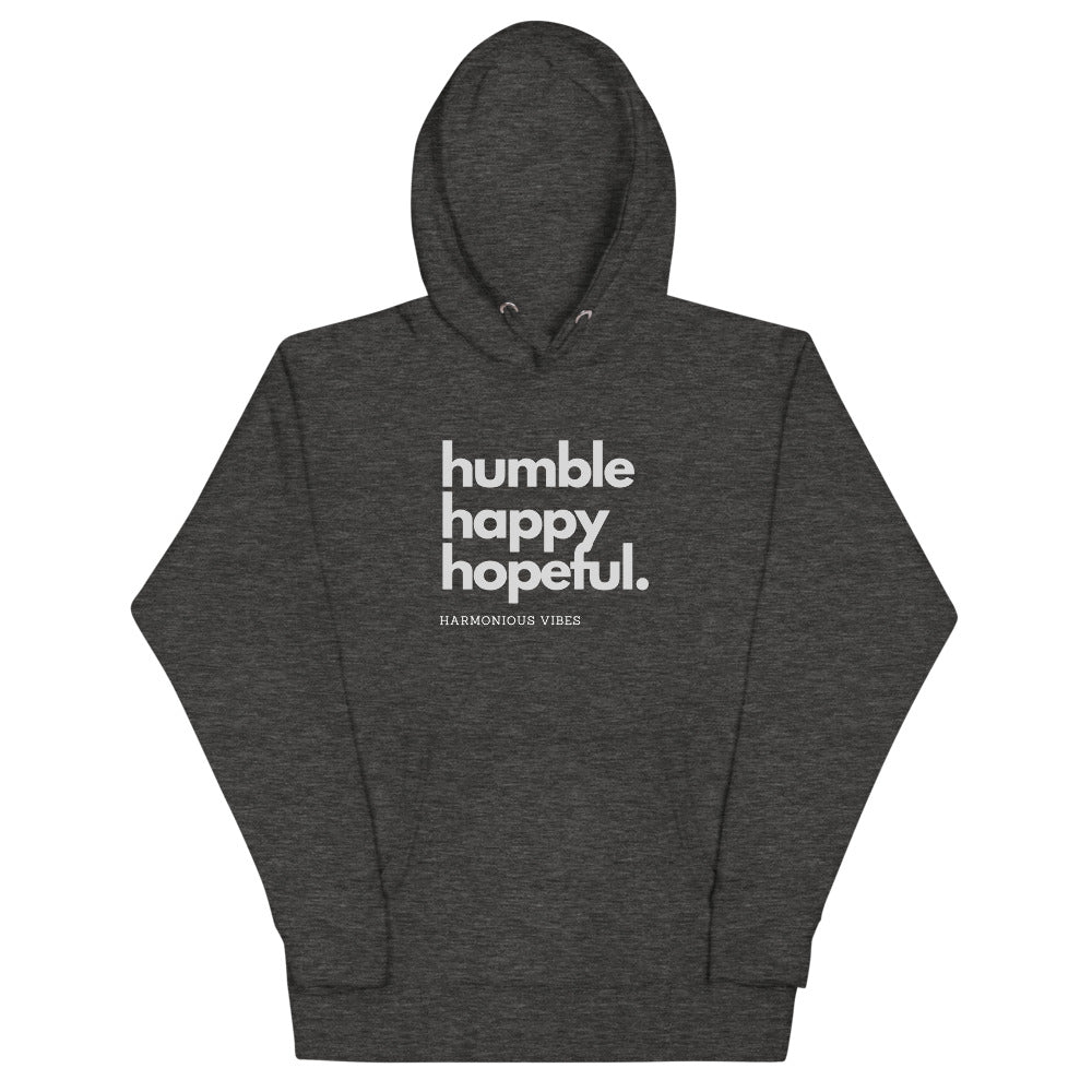 Humble Happy Hopeful. (Unisex Hoodie)