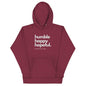 Humble Happy Hopeful. (Unisex Hoodie)
