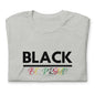 Unisex “BLACK be proud “ t-shirt