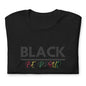 Unisex “BLACK be proud “ t-shirt