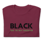 Unisex “BLACK save the next generation “