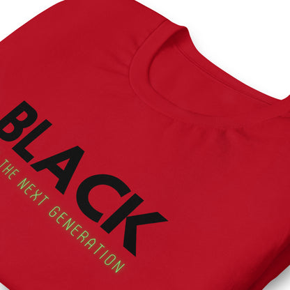 Unisex “BLACK save the next generation “