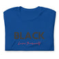 Unisex “BLACK Love Yourself “ t-shirt
