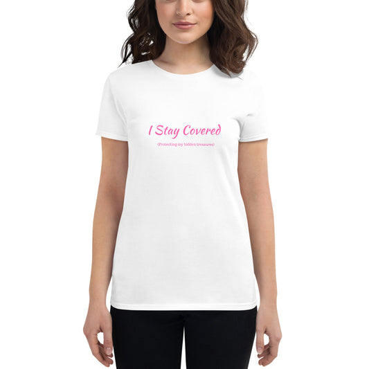 I STAY COVERED (Women's short sleeve t-shirt)